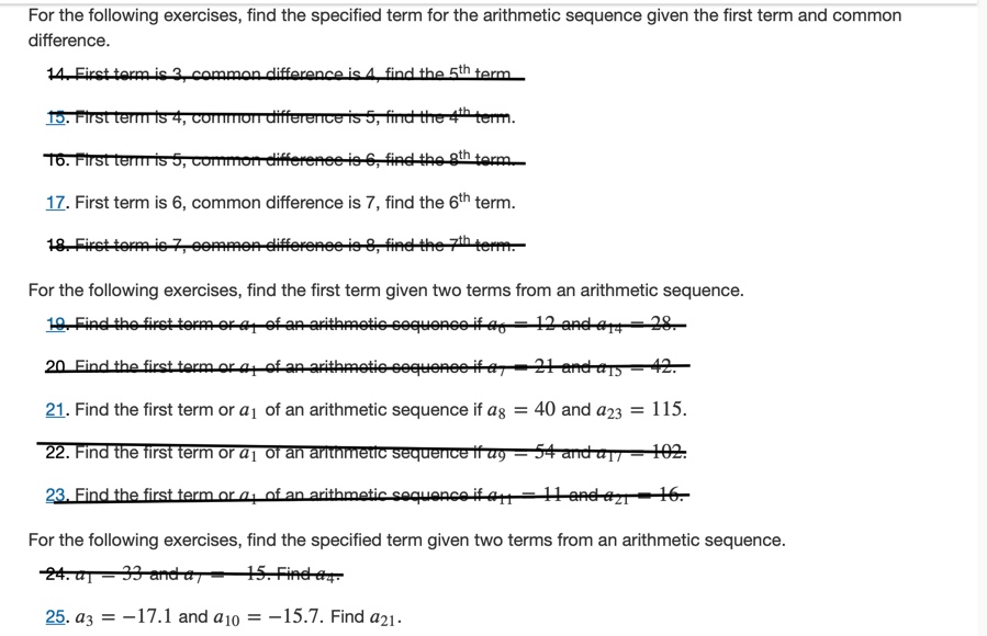 are they different? Algebraic For the following exercises, find the common difference