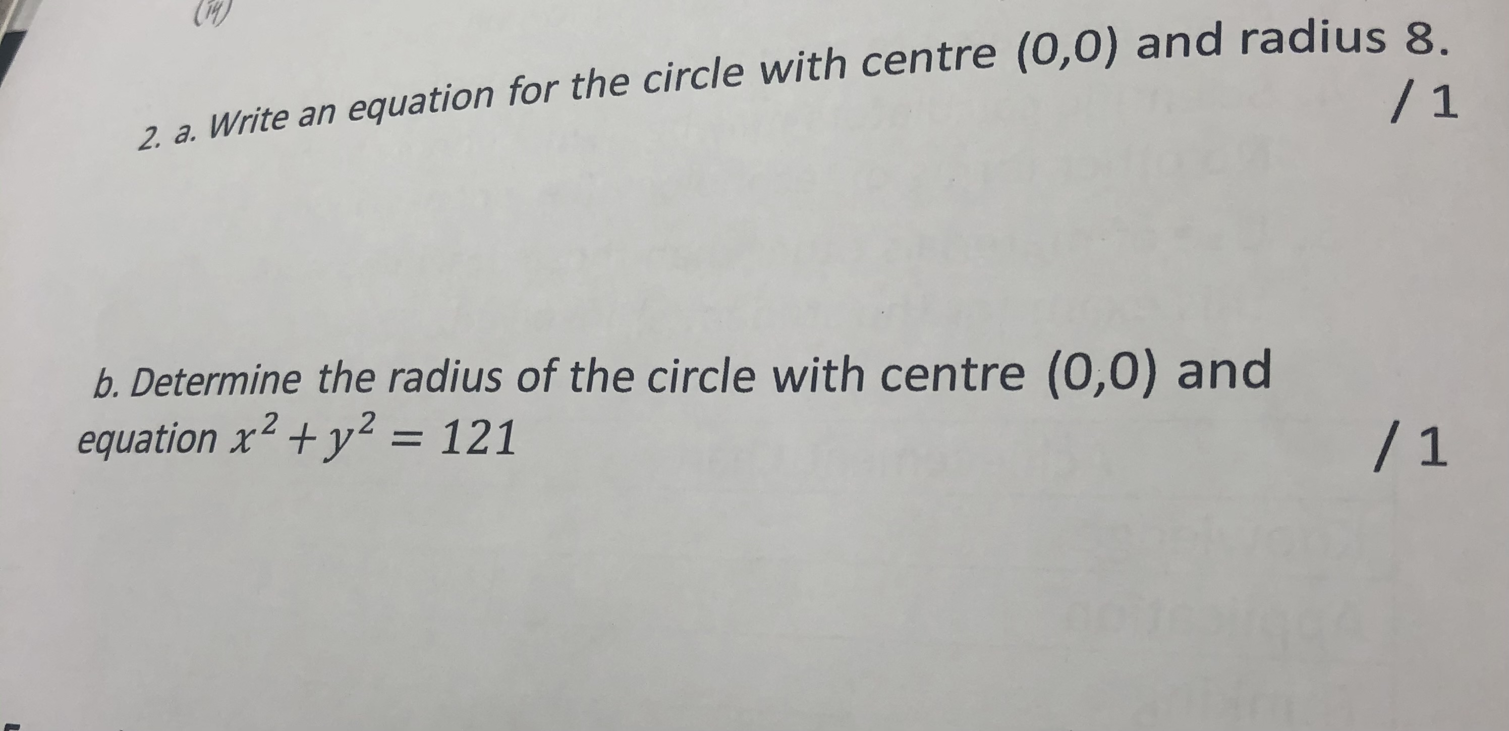  2. a. Write an equation for the circle with centre (0,0)