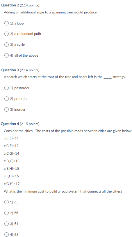 Question 2 (2.14 points) Adding an additional edge to a spanning