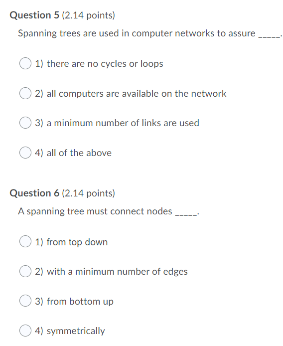 tree would produce O 1) a loop 2) a redundant path (