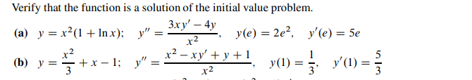 Verify that the function is a solution of the initial value
