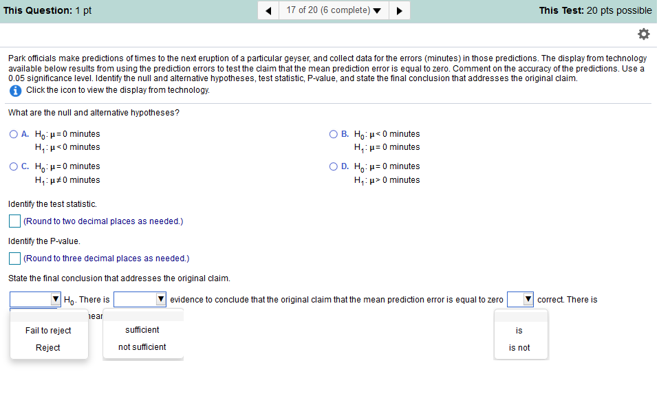 I need help with this Statistic question This Question: 1 pt 17