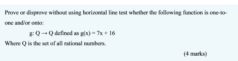  Prove or disprove without using horizontal line test whether the following
