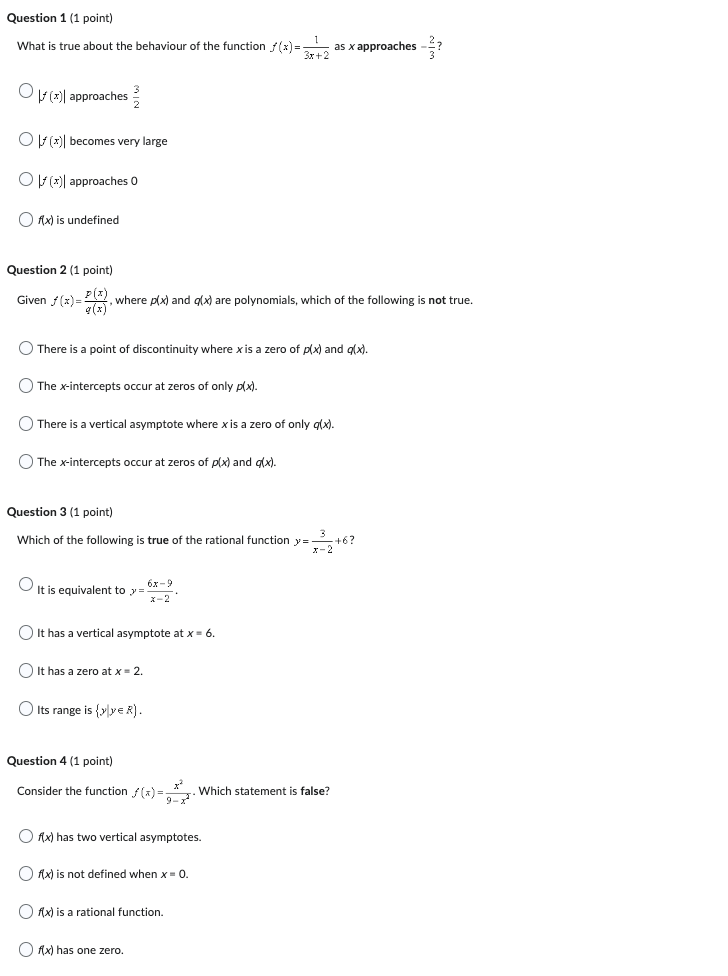 Question 1 (1 point) What is true about the behaviour of