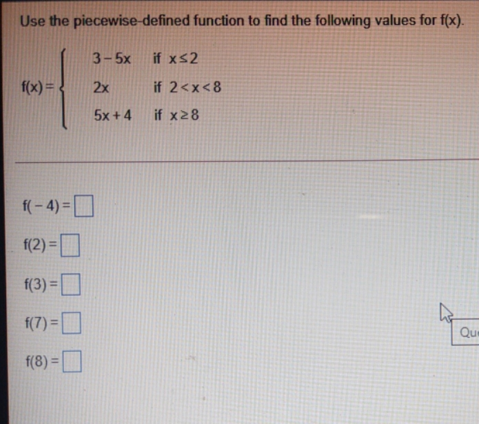 how to solve it Use the piecewise-defined function to find the following