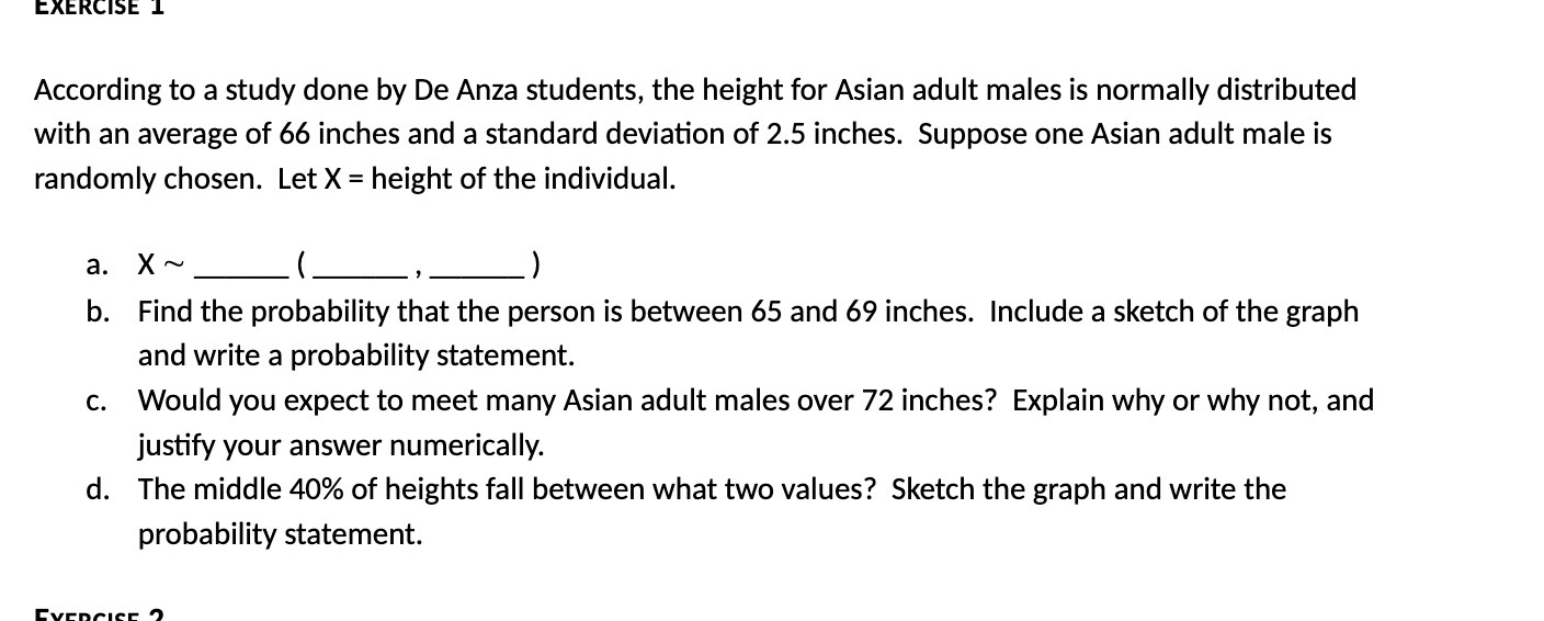  EXERCISE 1 According to a study done by De Anza students,