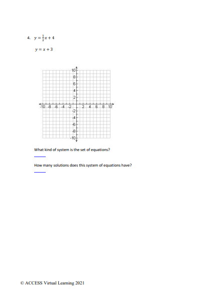 of linear equations. 2. State what kind of system the set of