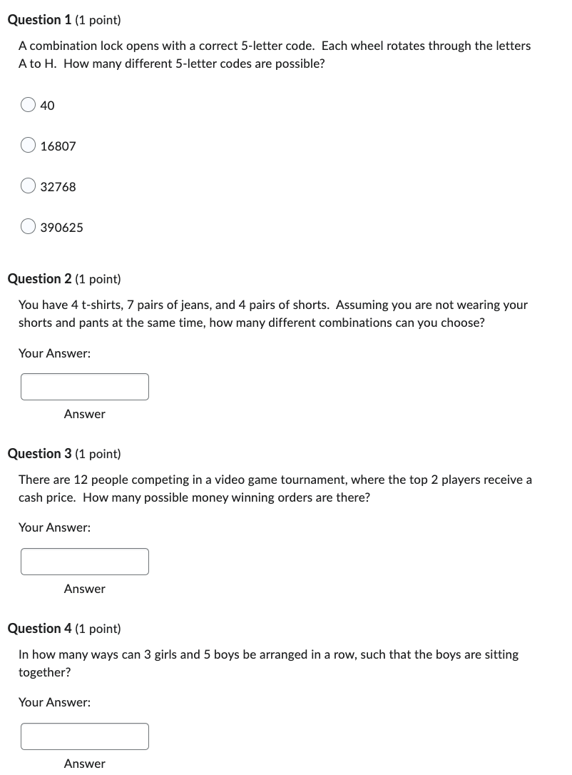  Question 1 (1 point) A combination lock opens with a correct