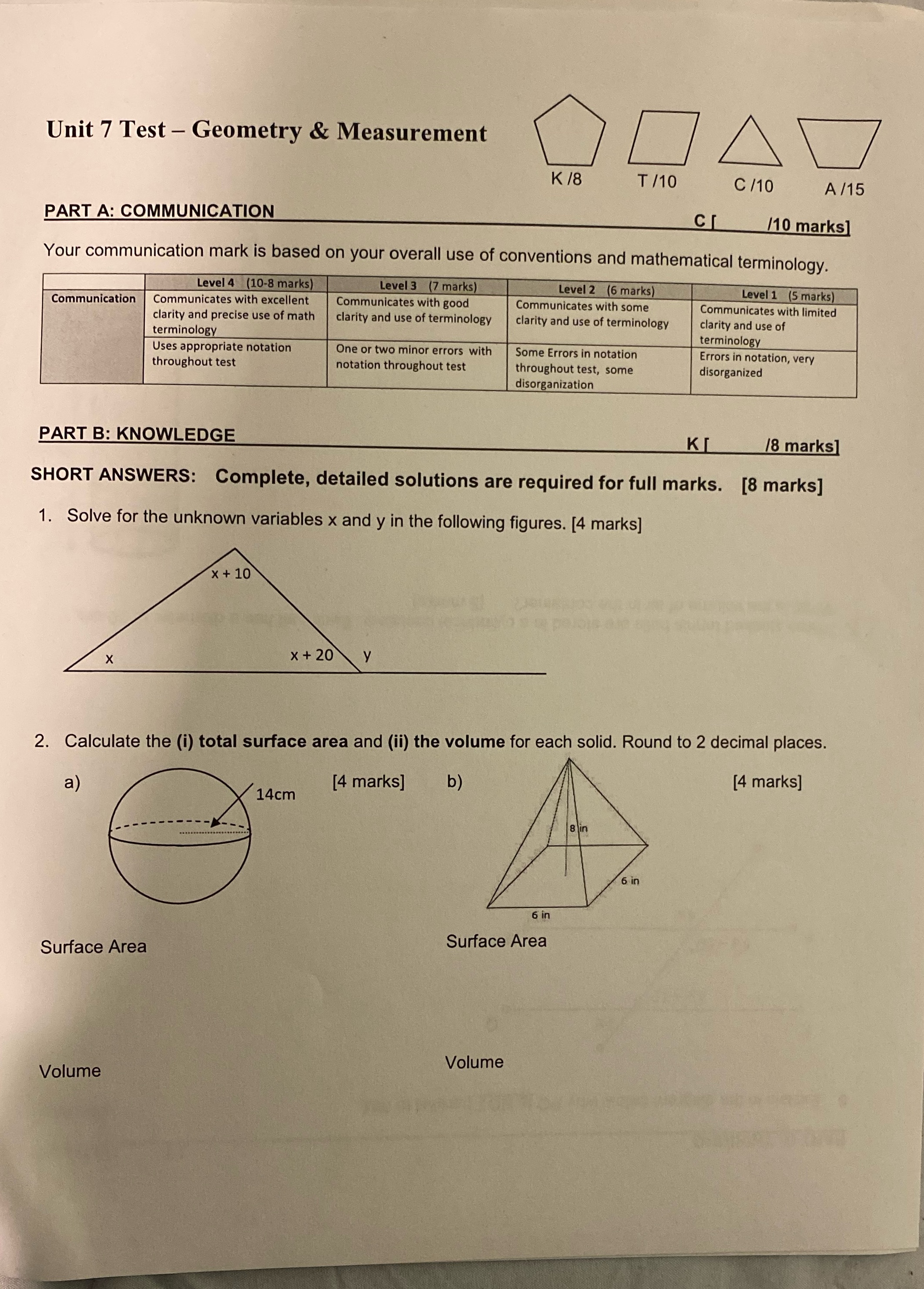 Unit 7 Test - Geometry & Measurement K /8 T /10
