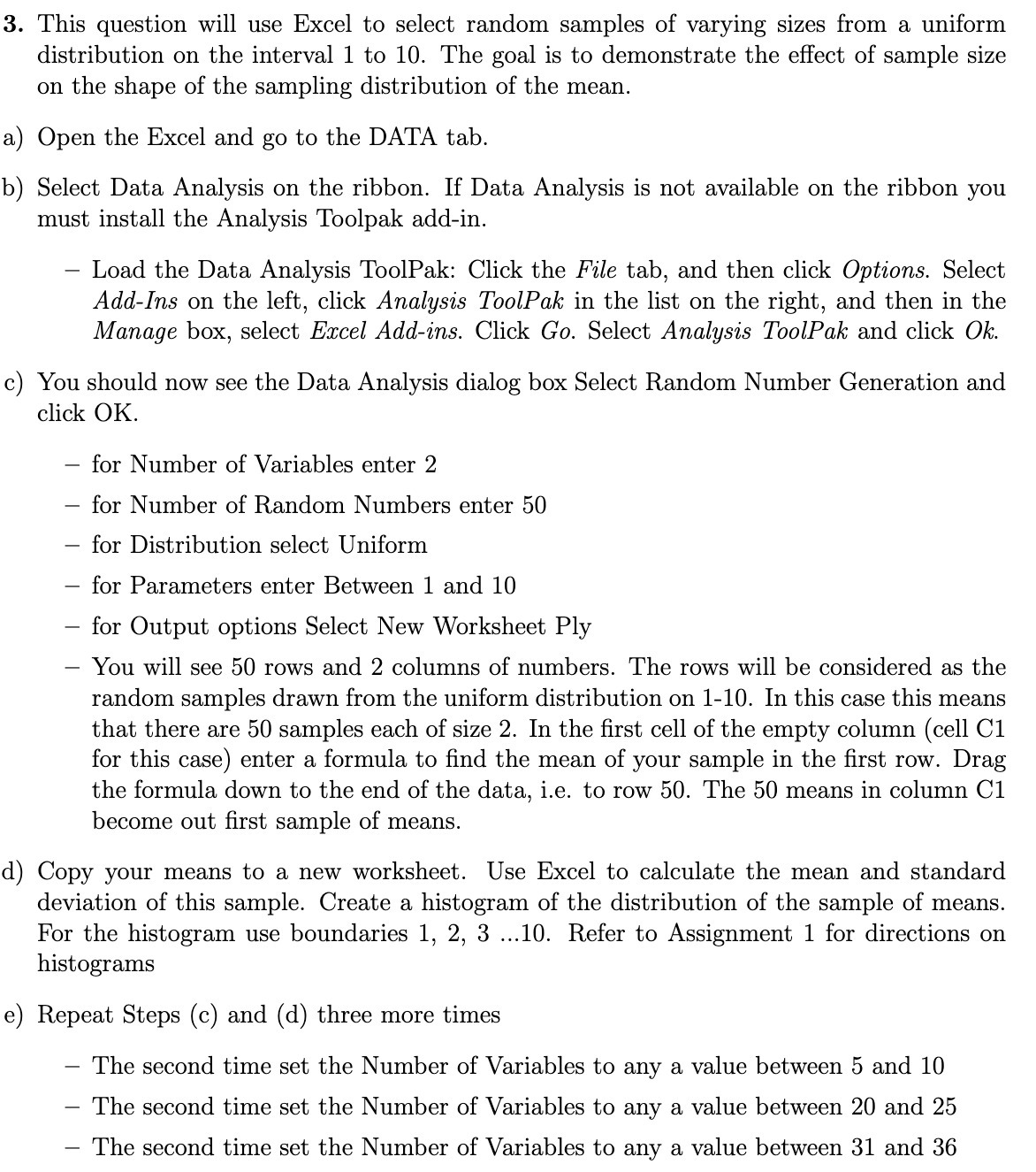  3. This question will use Excel to select random samples of