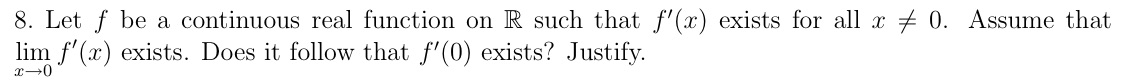  8. Let f be a continuous real function on R such
