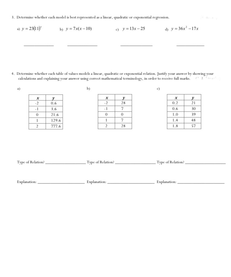  3. Determine whether each model is best represented as a linear,