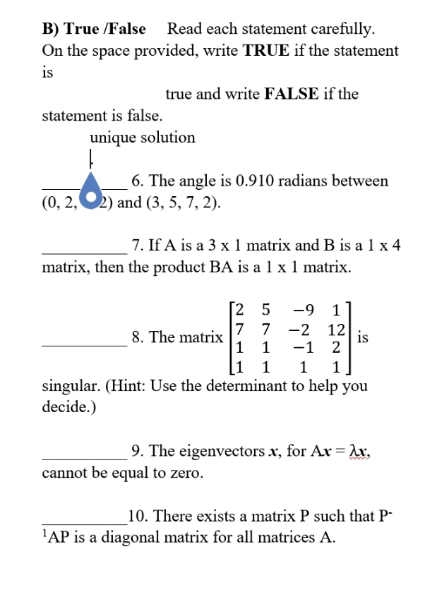 B) True /False Read each statement carefully. On the space provided,