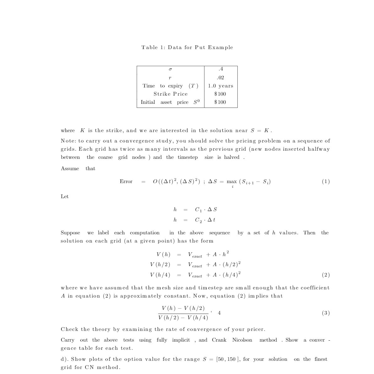  Table 1: Data for Put Example .4 Time to expiry (T