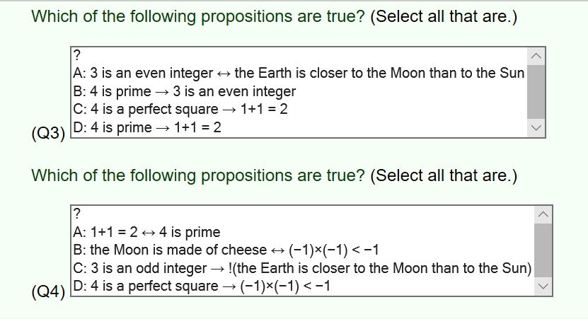 following propositions are true? (Select all that are.) ? A:1+1=2 B: 4