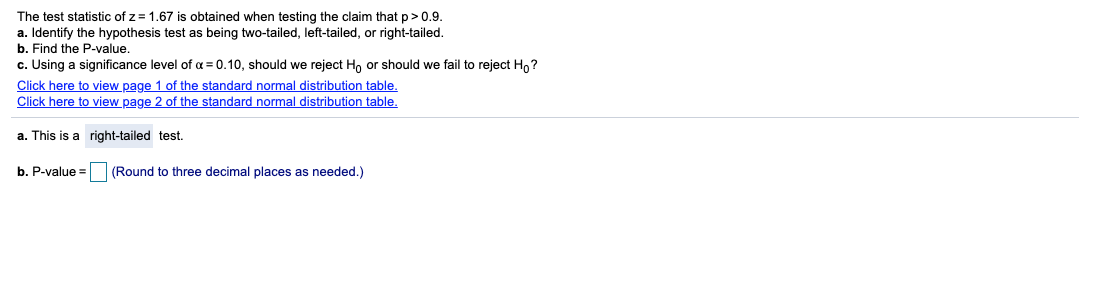 hello i need help with this problem please The test statistic of