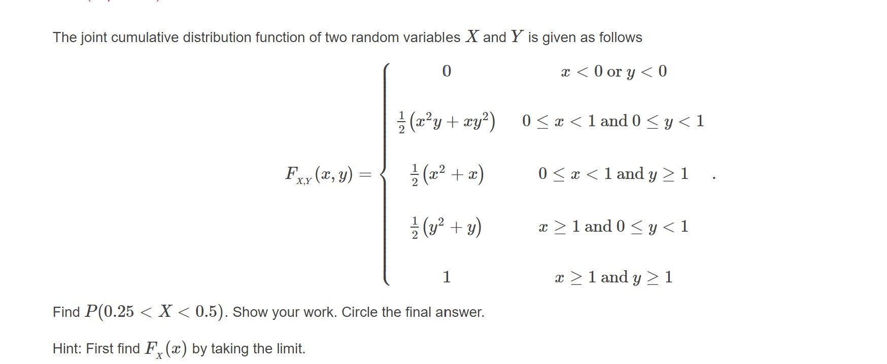 please the answer hand written The joint cumulative distribution function of two