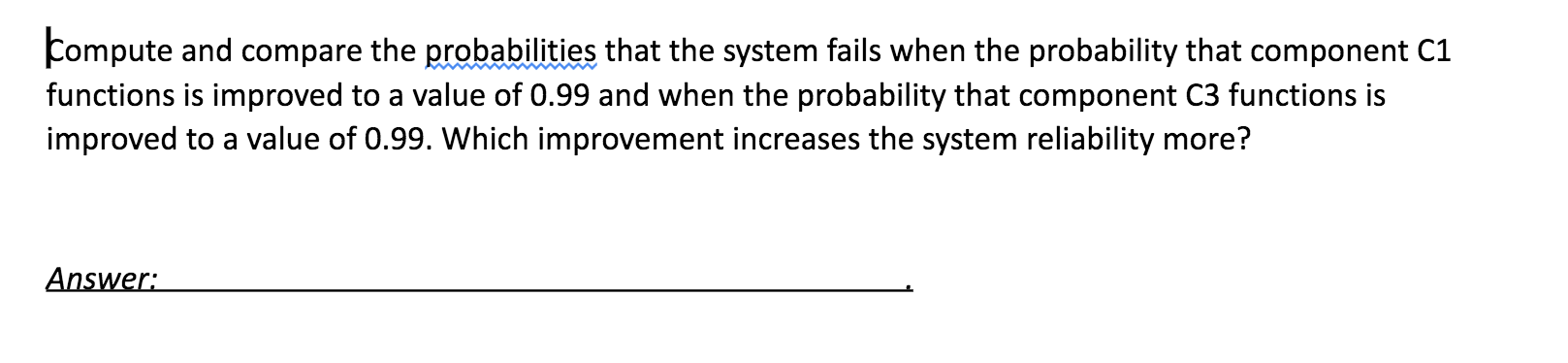 of functional components in parallel and series. What is the probability that