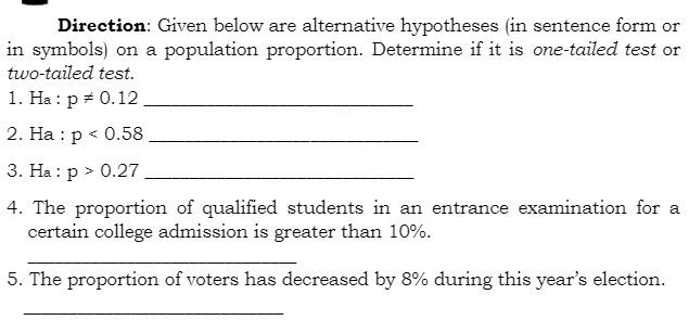  Direction: Given below are alternative hypotheses (in sentence form or in