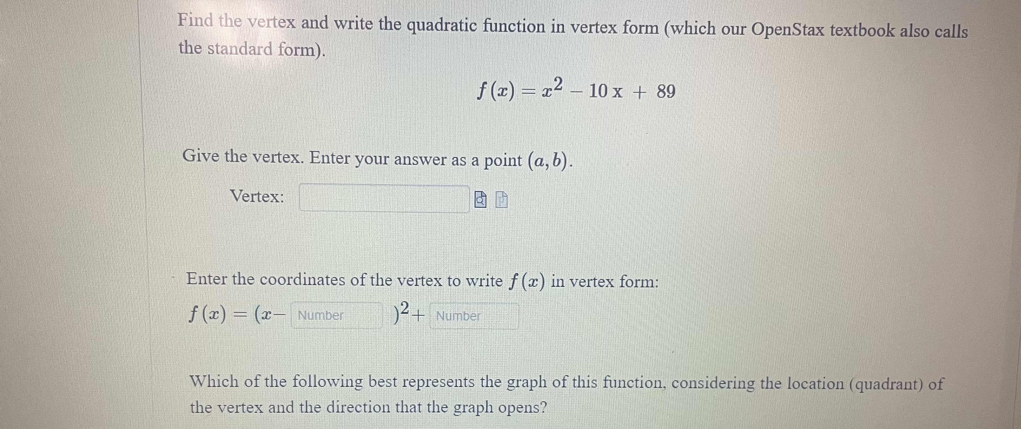  Find the vertex and write the quadratic function in vertex form