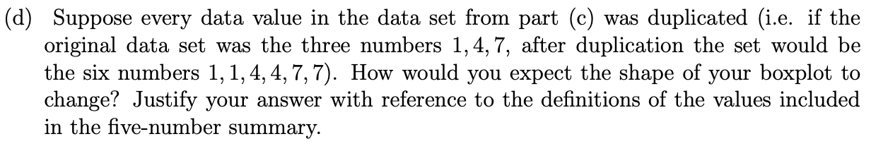 outliers separately (i.e. have the box plot be a visualization of the