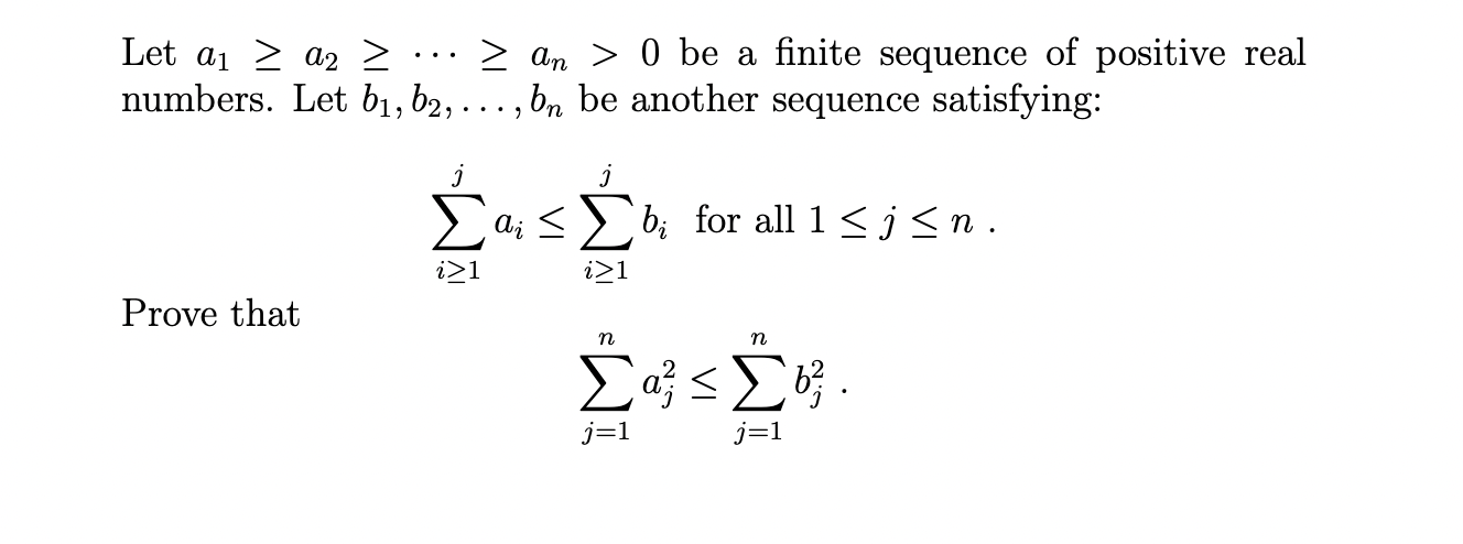 Let a1 2 a2 2 ... 2 an > 0 be