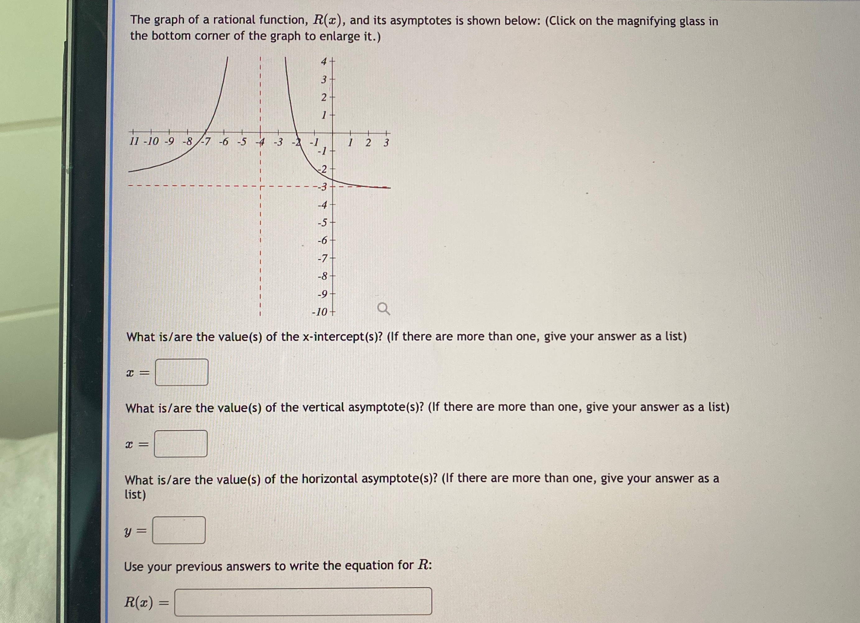 Please help me The graph of a rational function, R(x), and its