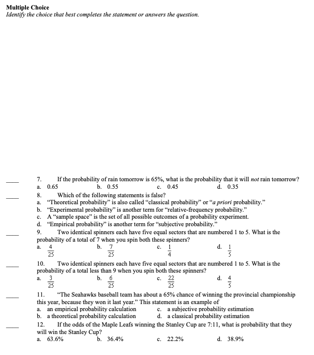  Multiple Choice Identify the choice that best completes the statement or
