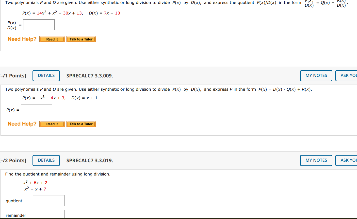 need help answering Two polynomials P and D are given. Use either