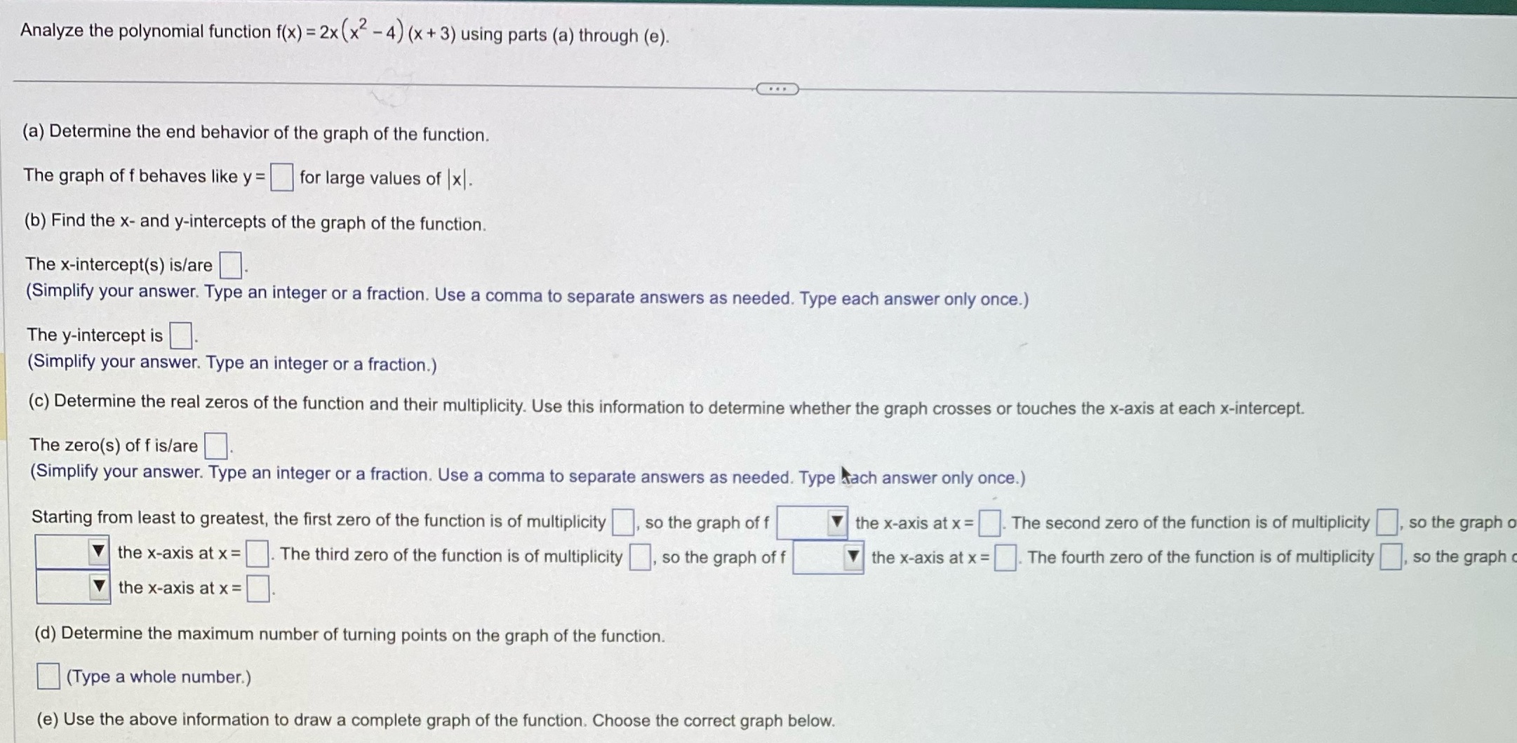  iu Analyze the polynomial function f(x) = 2x(x2 - 4) (x