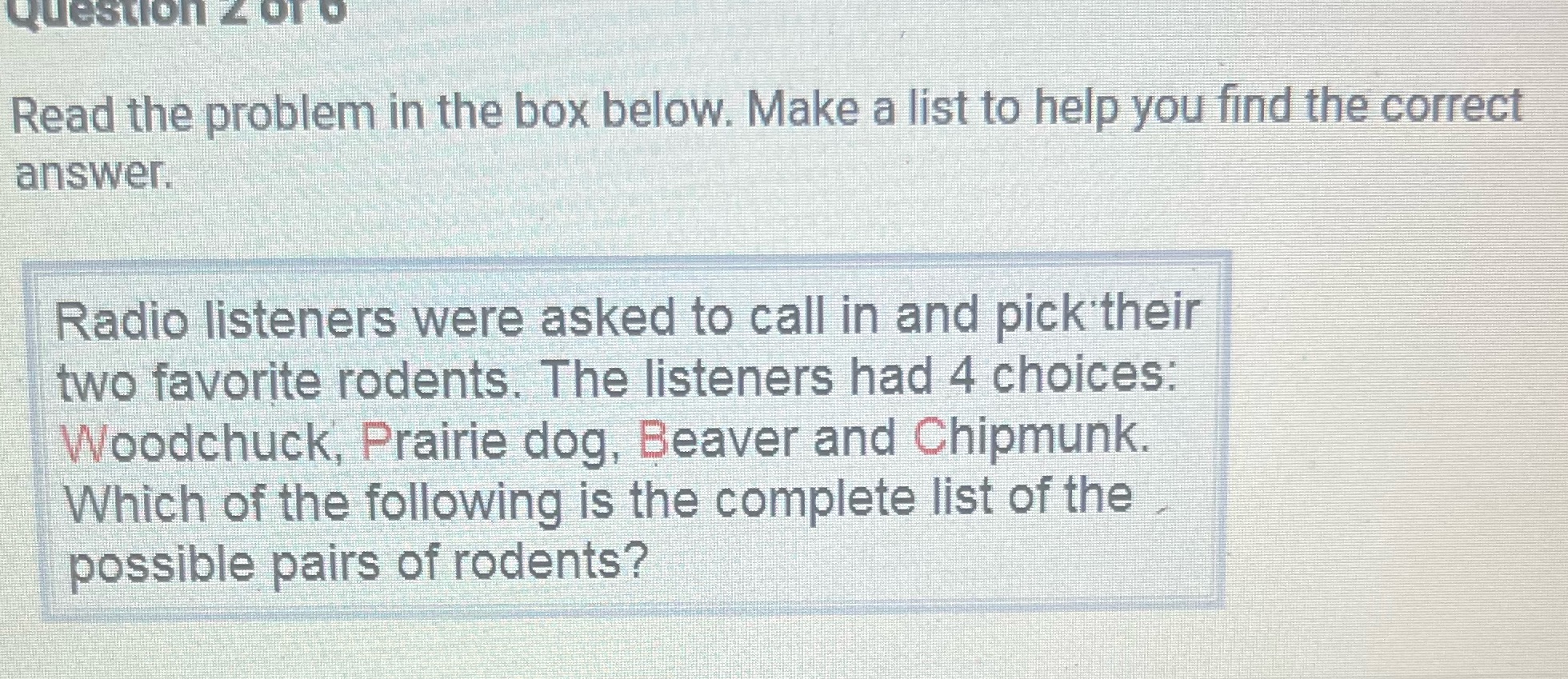  Question Z OT O Read the problem in the box below.
