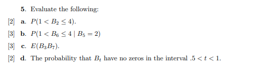  5. Evaluate the following: 2] a. P(1