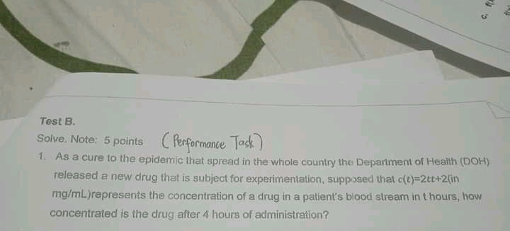 Test B. Solve. Note: 5 points ( Performance Task ) 1.