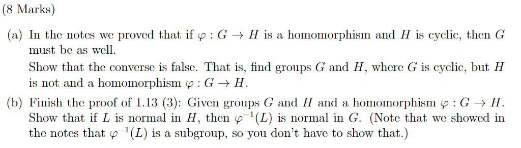(8 Marks) (a) In the notes we proved that if 4