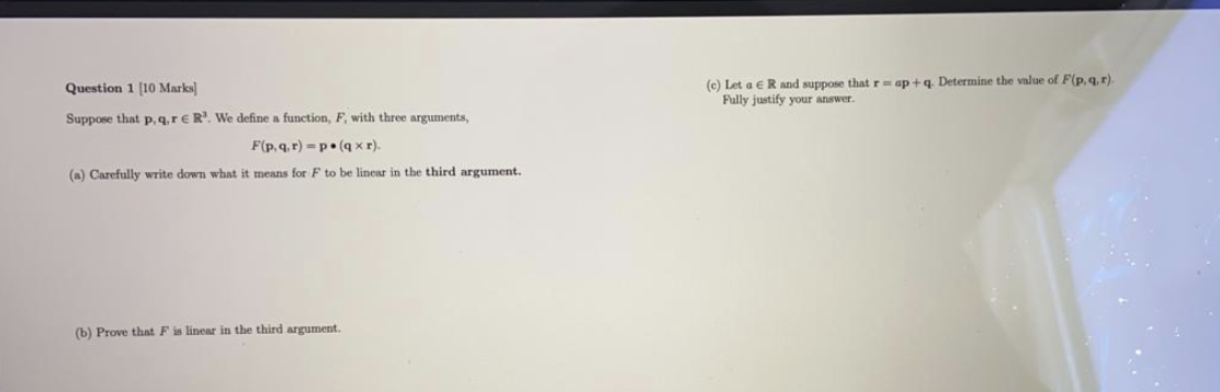  Question 1 (10 Marks] (c) Let a E R and suppose