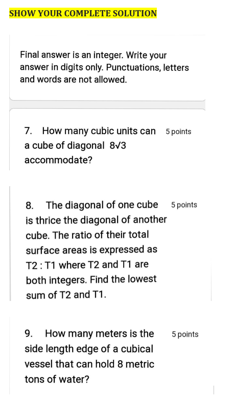  SHOW YOUR COMPLETE SOLUTION Final answer is an integer. Write your