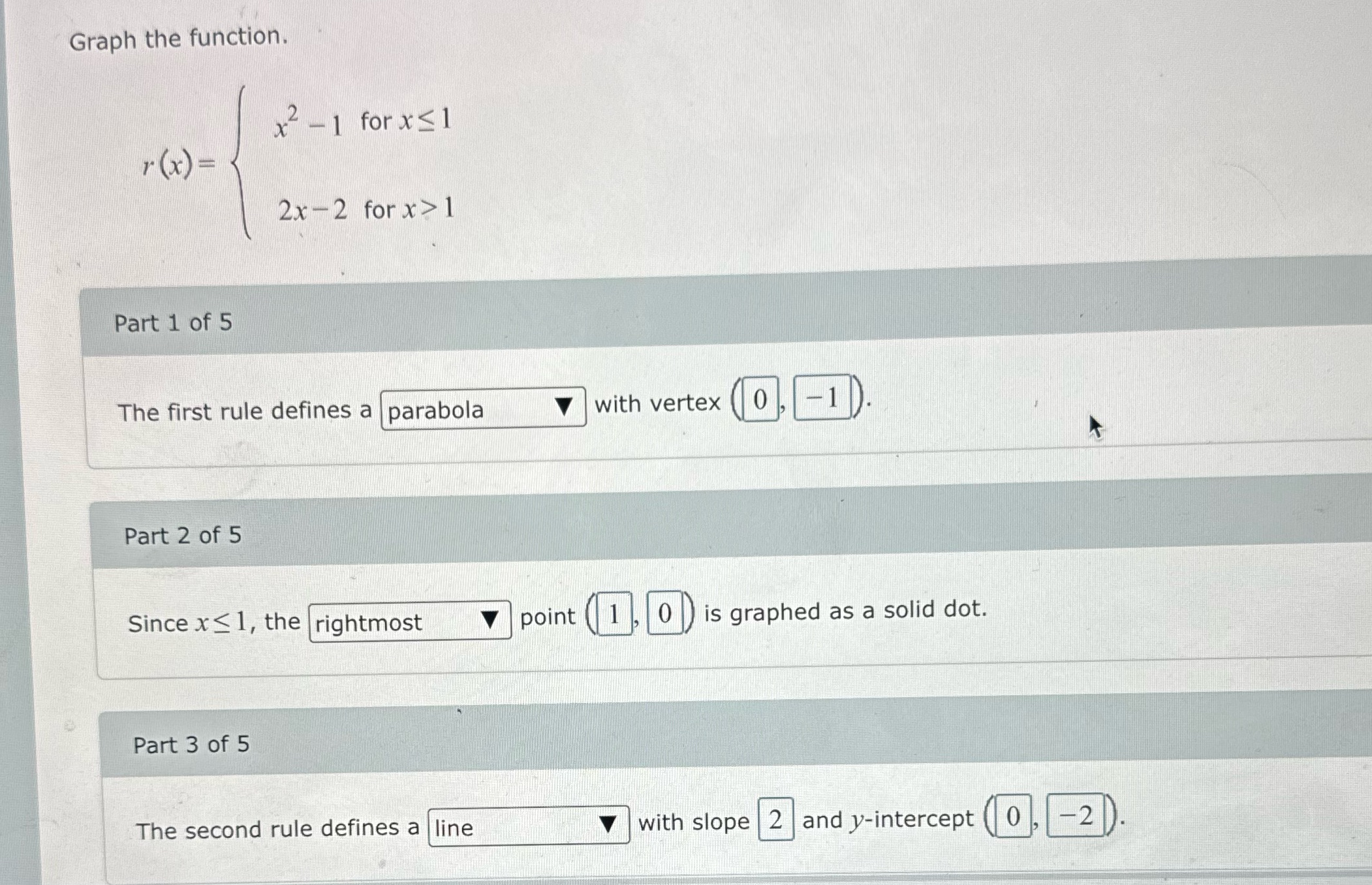  Graph the function. x - 1 for x5 1 rx =