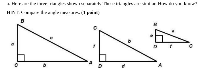  a. Here are the three triangles shown separately These triangles are