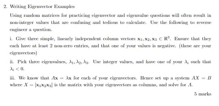 2. Writing Eigenvector Examples Using random matrices for practicing eigenvector and