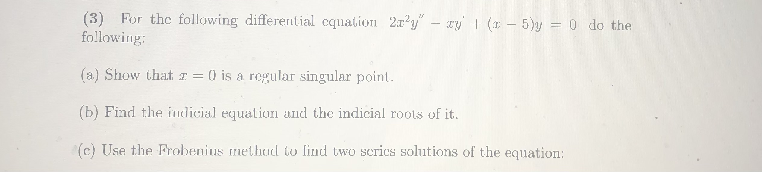 differential equations Math210Note: please write down the Answer by hand on paper