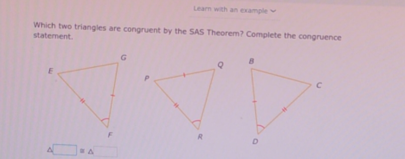 I need help Learn with an example Which two triangles are congruent