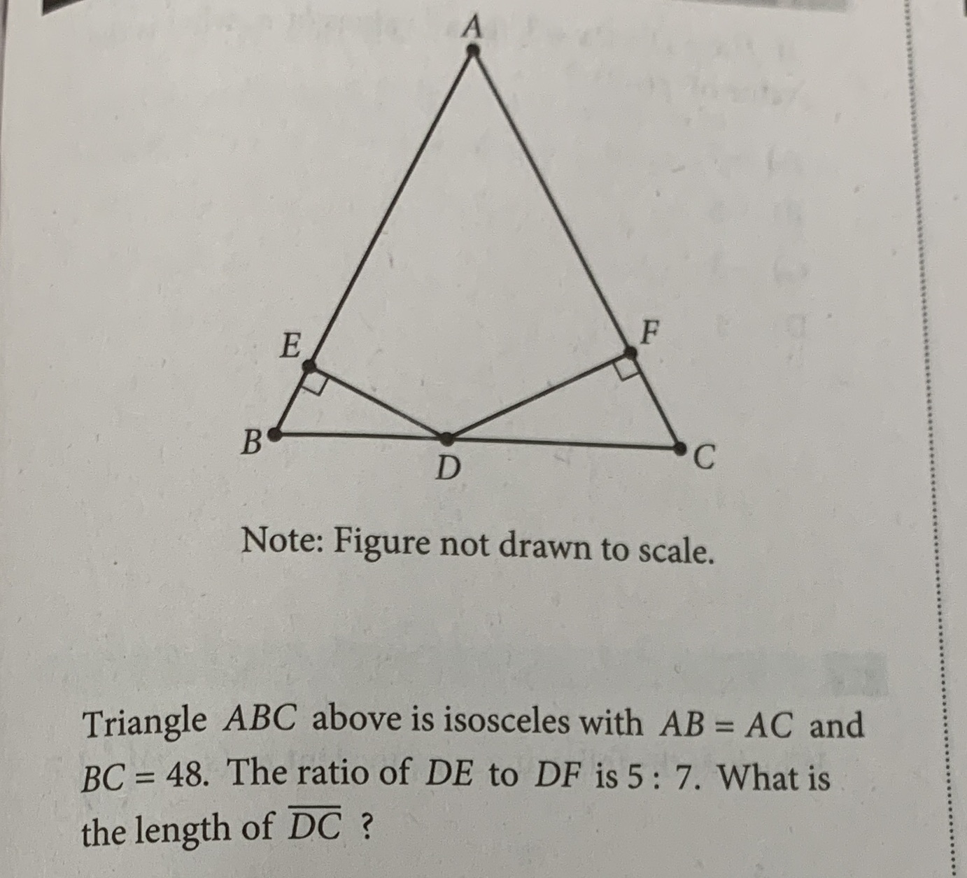  E B D Note: Figure not drawn to scale. Triangle ABC