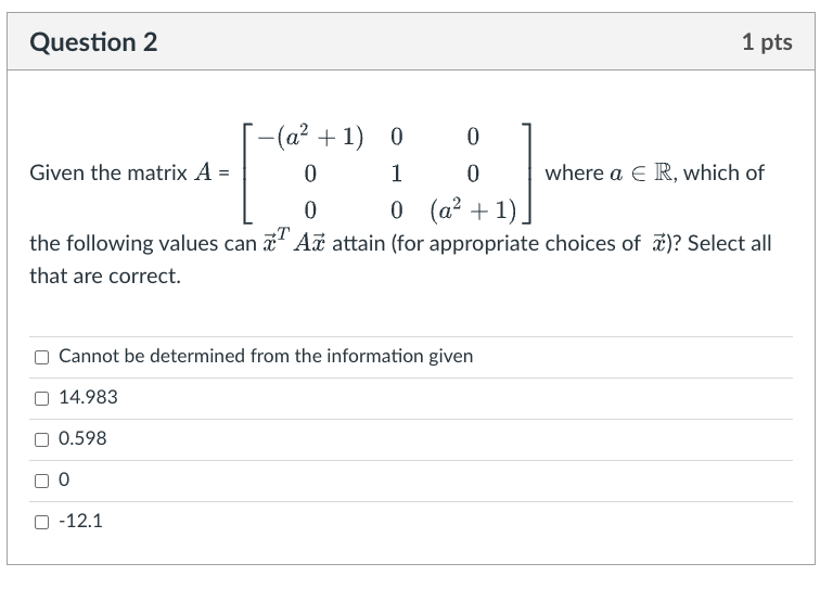  Question 2 1 pts (a2 + 1) 0 O o Given