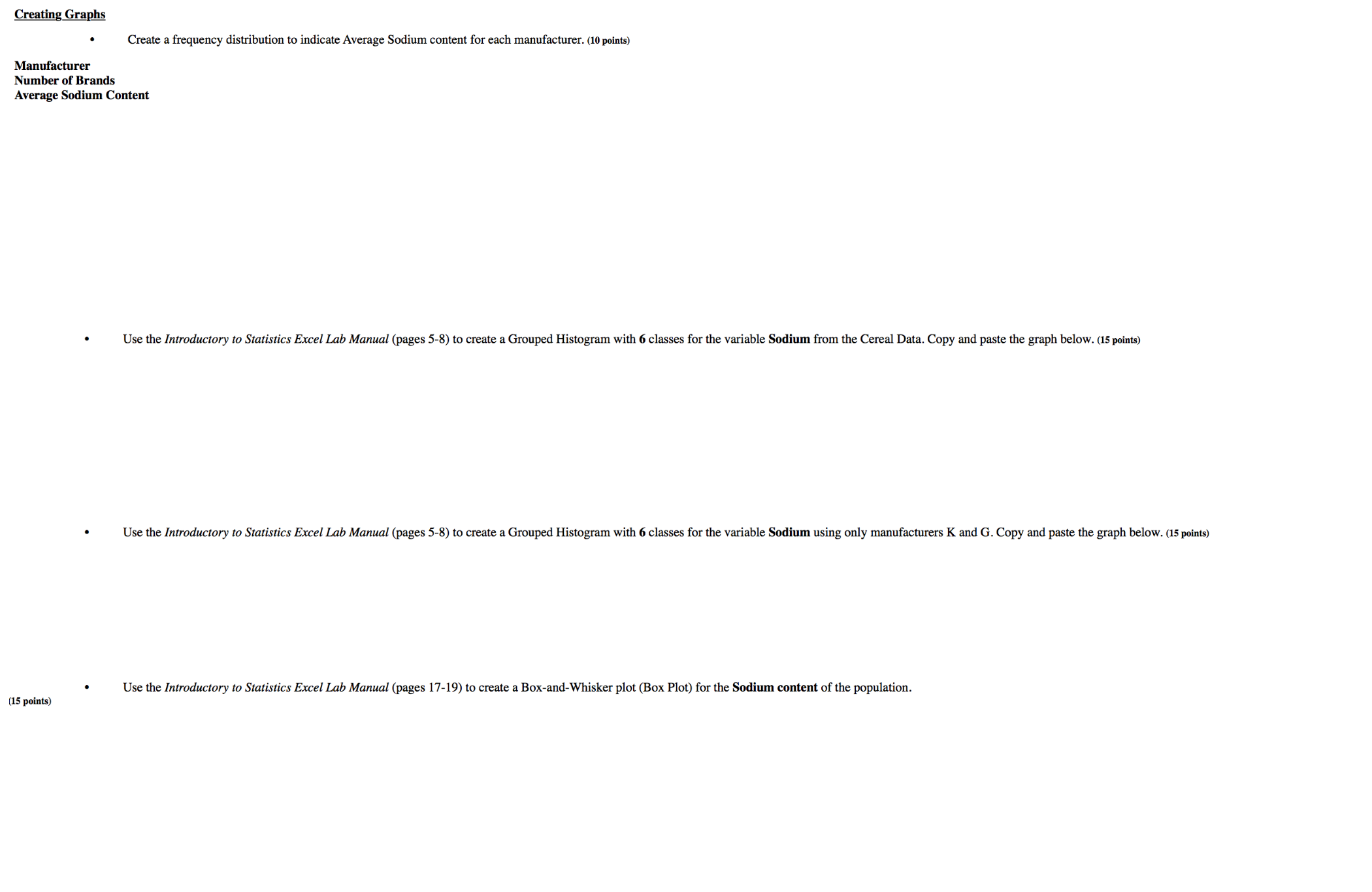 sodium fiber carbo sugars potass vitamins shelf weight cups C 16 95