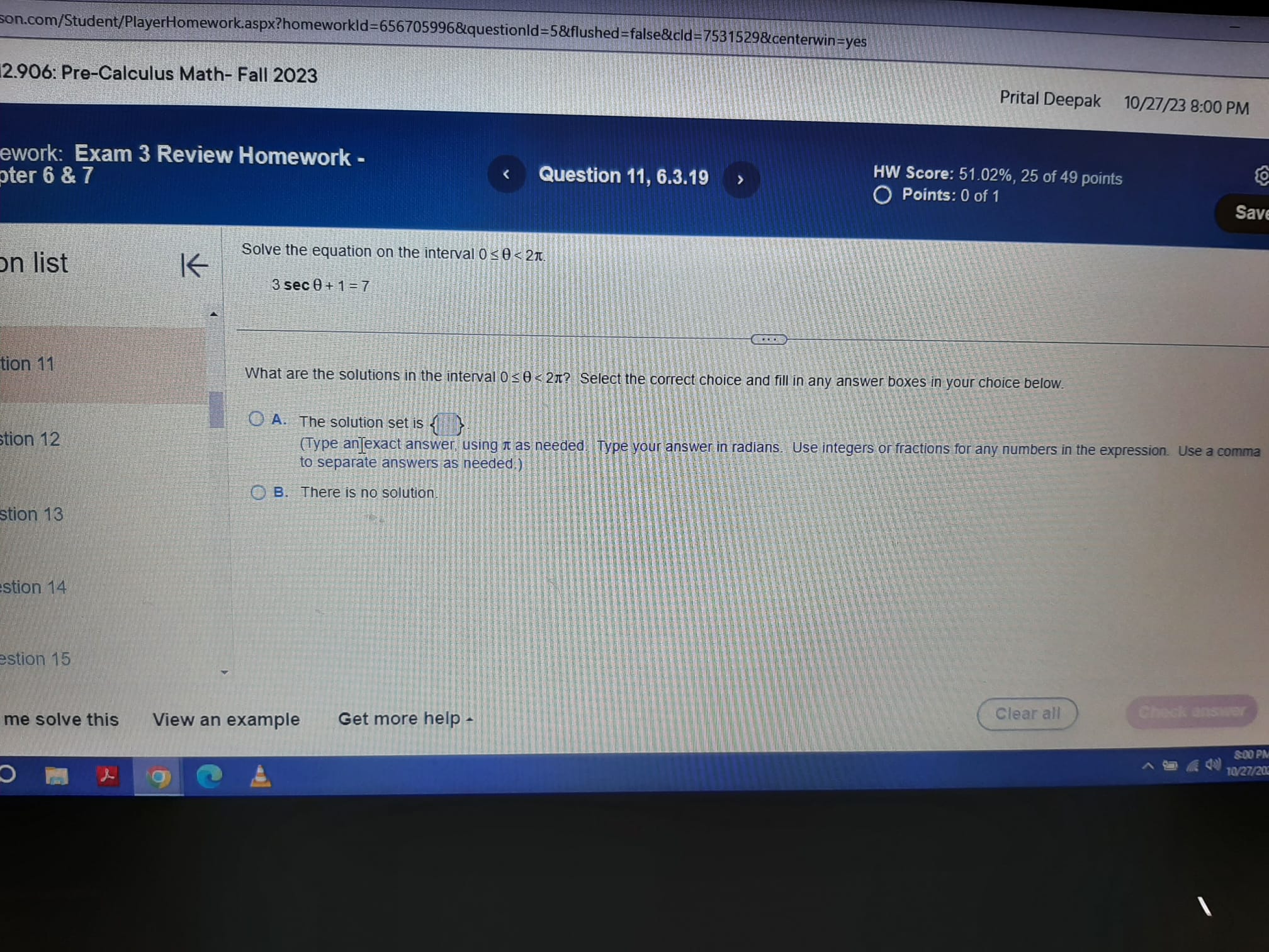 more help - Prital Deepak 10/27/23 8:0 ork: Exam 3 Review Homework