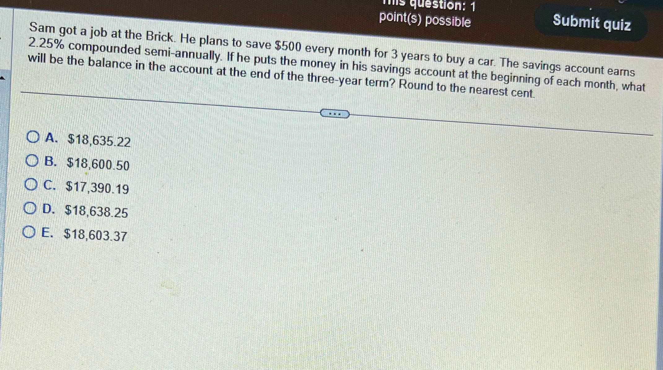 Q31 itIS question: 1 point(s) possible Submit quiz Sam got a job