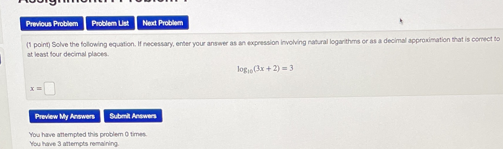  Previous Problem Problem List Next Problem (1 point) Solve the following