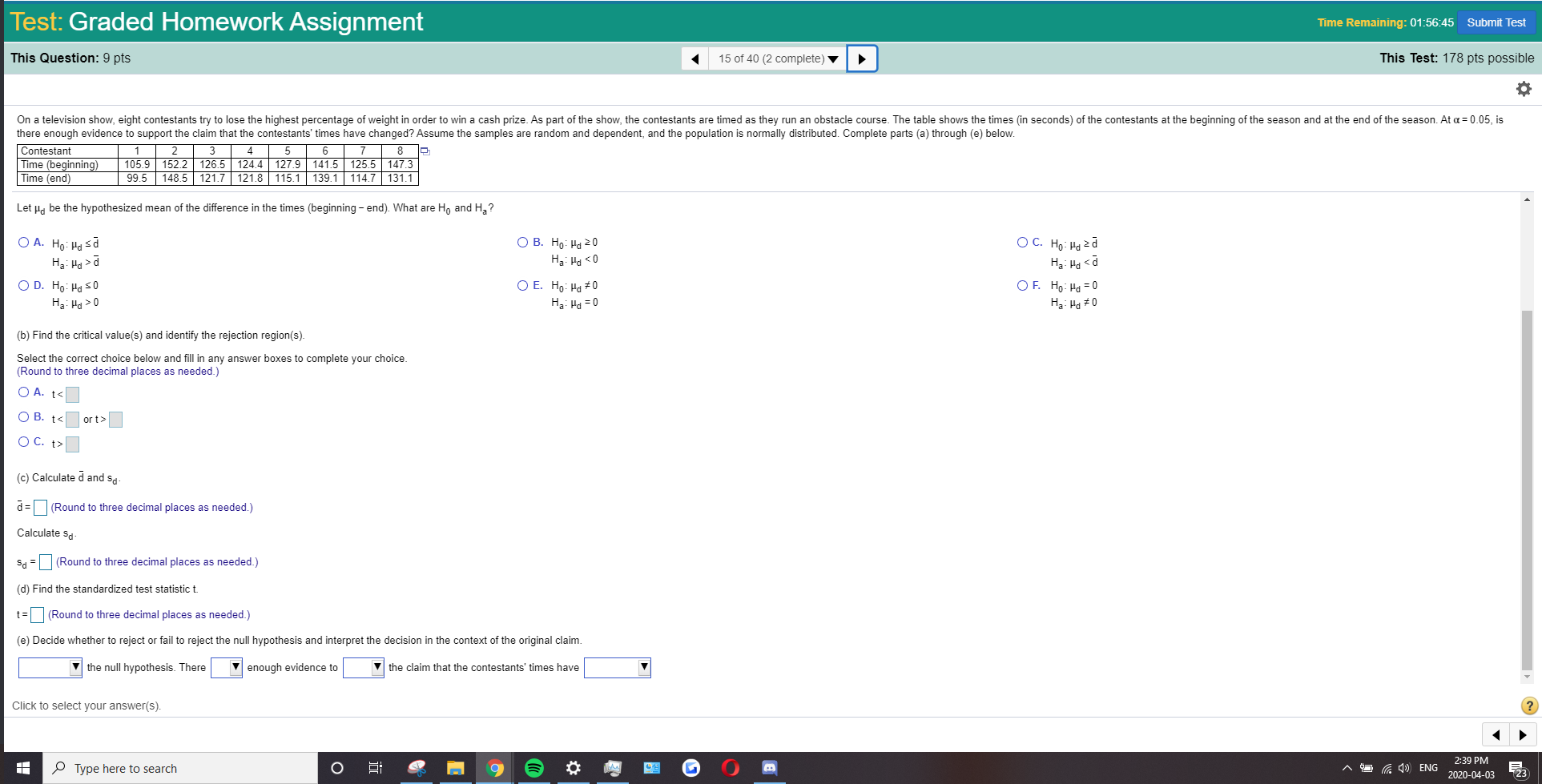 01:56:47 Submit Test This Question: 9 pts 15 of 40 (2 complete)