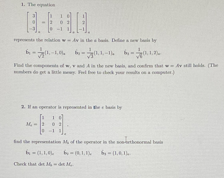1. The equation represents the relation w = Av in the