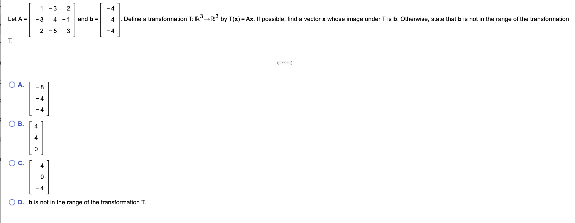  - 3 2 - 4 Let A = - 3 4